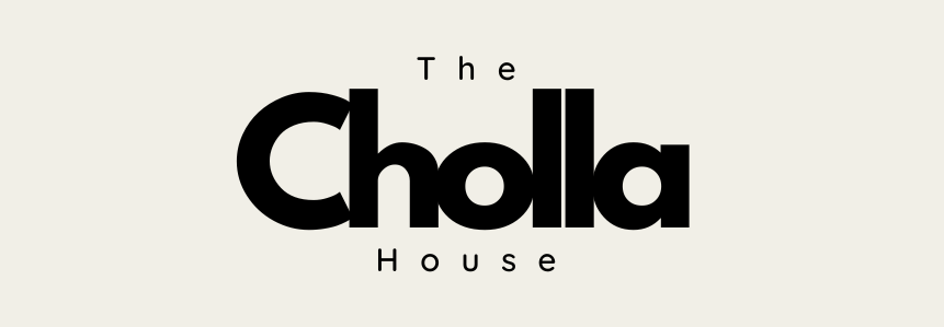 The Cholla House